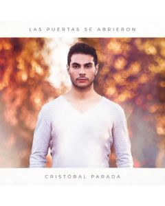 Cristóbal Parada-Las Puertas se Abrieron