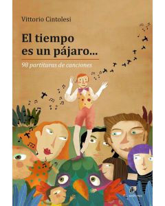 Vittorio Cintolesi-El Tiempo es un Pájaro (Libro)