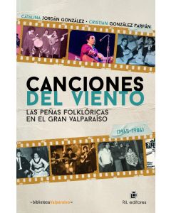 Catalina Gonzalez-Las peñas folklóricas en el Gran Valparaíso (1965-1986) (Libro)