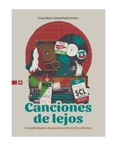 Enrique Blanc y Gonzalo Planet-Canciones de Lejos (Libro)