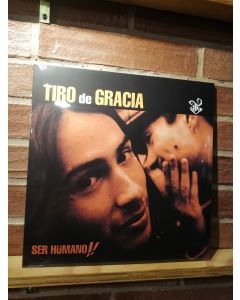 Tiro de Gracia-Ser Humano (LP 12")