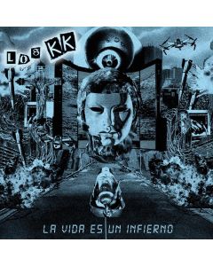 Los KK-La Vida en un Infierno (LP12) (Disco celeste)