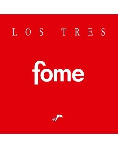 Los Tres-Fome (Libro)