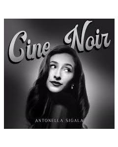 Antonella Sigala-Cine Noir (CD)