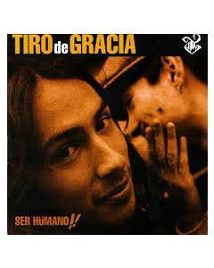 Tiro de Gracia-ser humano (CD)