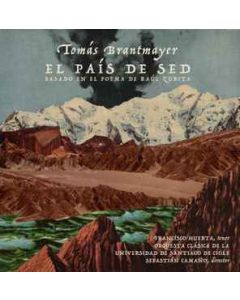 Tomás Brantmayer-El país de la sed (CD)