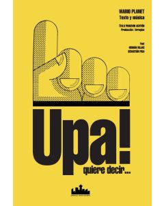 Mario Planet-UPA! Quiere Decir (Libro)
